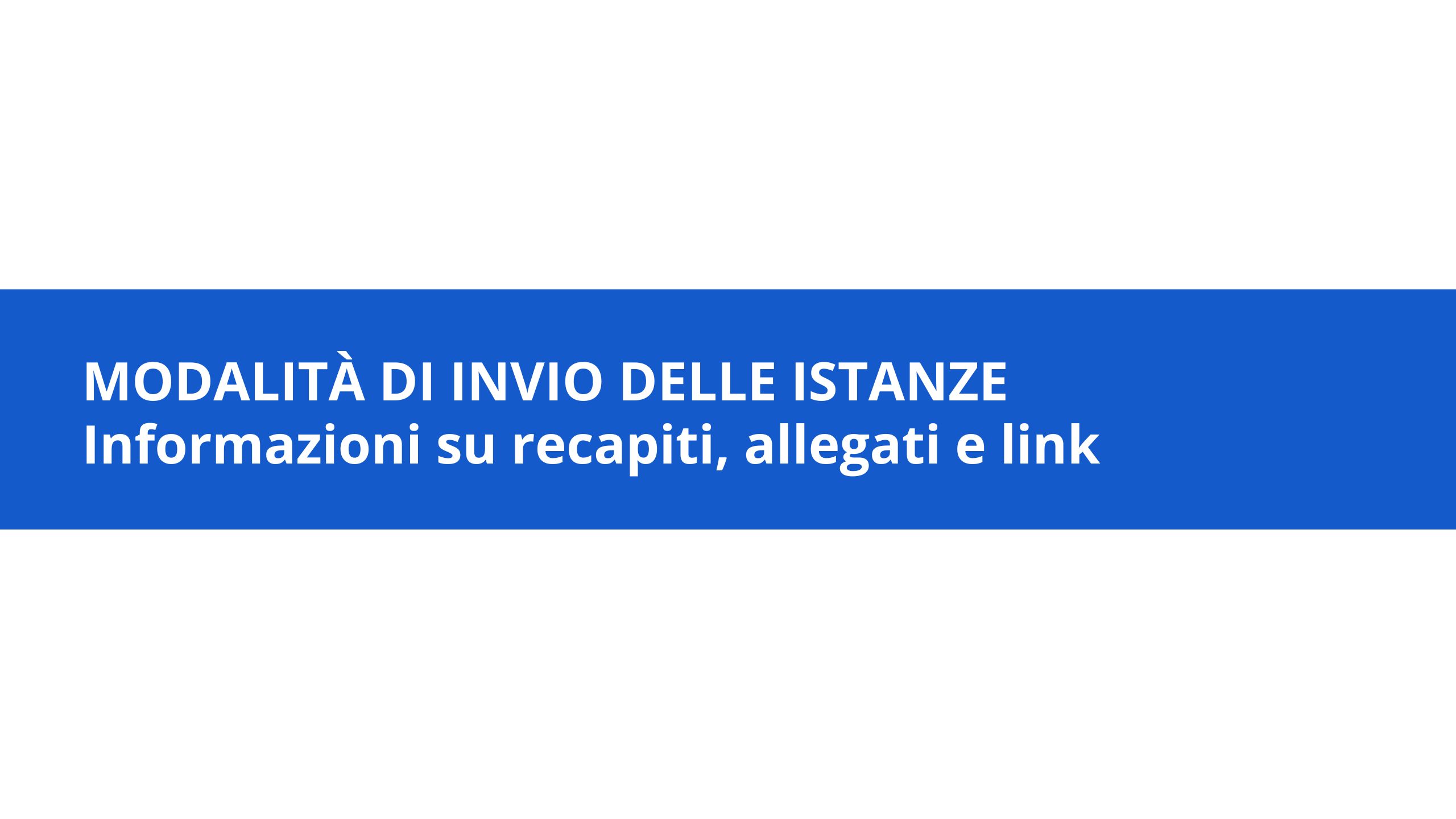 vai alla pagina sulle modalit di presentazione delle istanze