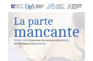 Scopri di più sull'articolo Archivissima 2026. “La parte mancante” all’Archivio di stato di Brescia